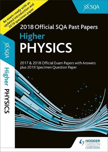 Beispielbild fr Higher Physics 2018-19 SQA Specimen and Past Papers with Answers zum Verkauf von WorldofBooks