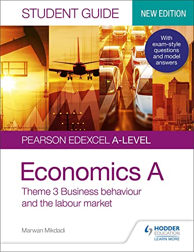 Beispielbild fr Pearson Edexcel A-level Economics A Student Guide: Theme 3 Business behaviour and the labour market zum Verkauf von WorldofBooks