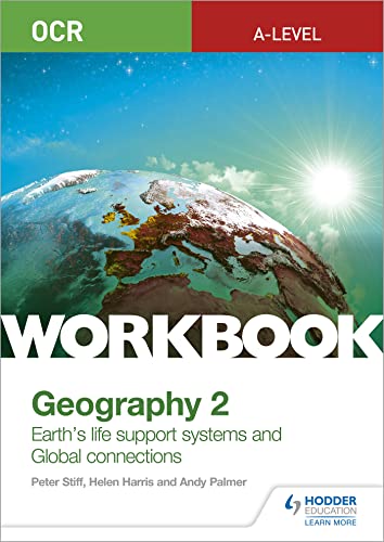 Stock image for OCR A-level Geography Workbook 2: Earth's Life Support Systems and Global Connections for sale by Books Puddle