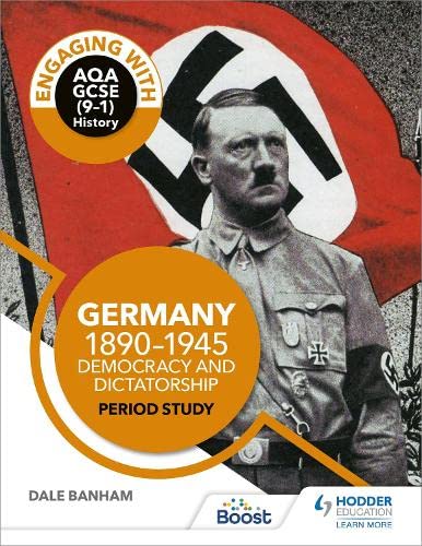 9781510458918: Engaging with AQA GCSE (9–1) History: Germany, 1890–1945: Democracy and dictatorship Period study