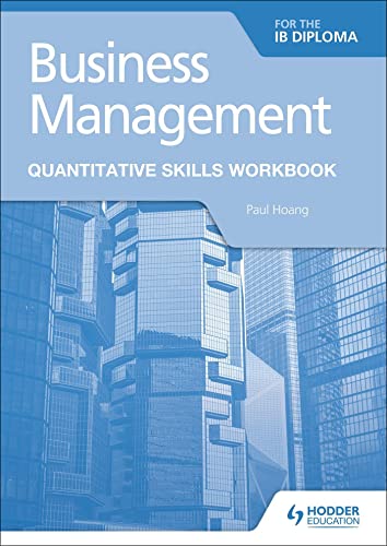 Stock image for Business Management for the IB Diploma Quantitative Skills Workbook for sale by Blackwell's