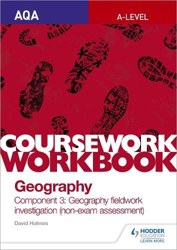 Beispielbild fr AQA A-level Geography Coursework Workbook: Component 3: Geog zum Verkauf von Smartbuy