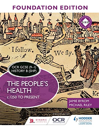 9781510469709: OCR GCSE (9–1) History B (SHP) Foundation Edition: The People's Health c.1250 to present