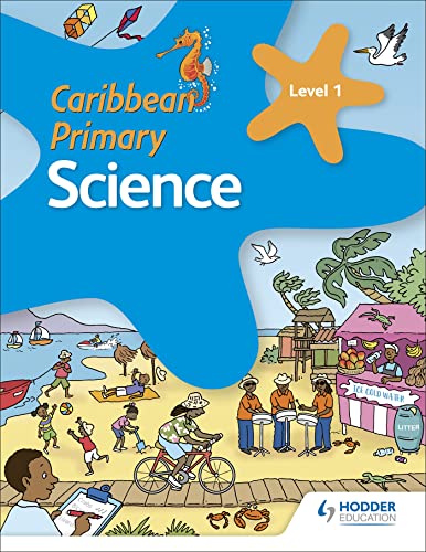 9781510478923: Caribbean Primary Science Book 1