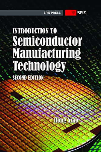 Stock image for Introduction to Semiconductor Manufacturing Technology, Second Edition for sale by Goodwill Books