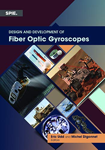 Imagen de archivo de Design and Development of Fiber Optic Gyroscopes Press Monographs a la venta por PBShop.store UK