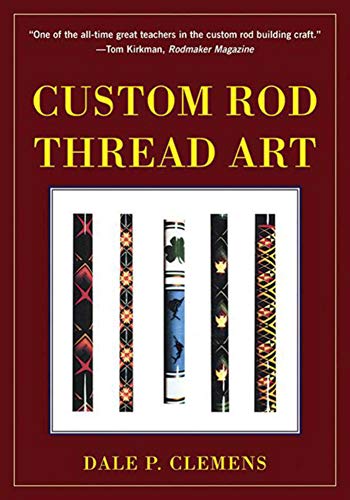 Beispielbild fr Custom Rod Thread Art zum Verkauf von HPB-Diamond