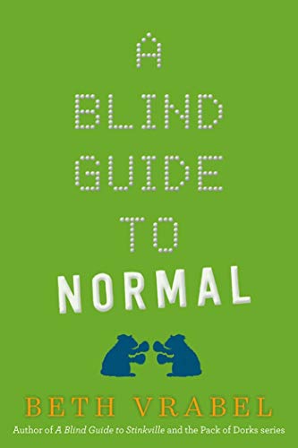 Beispielbild fr A Blind Guide to Normal zum Verkauf von Better World Books