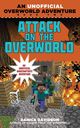 Stock image for Attack on the Overworld: An Unofficial Overworld Adventure, Book Two for sale by SecondSale
