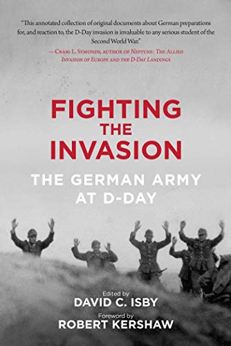 9781510703575: Fighting the Invasion: The German Army at D-Day