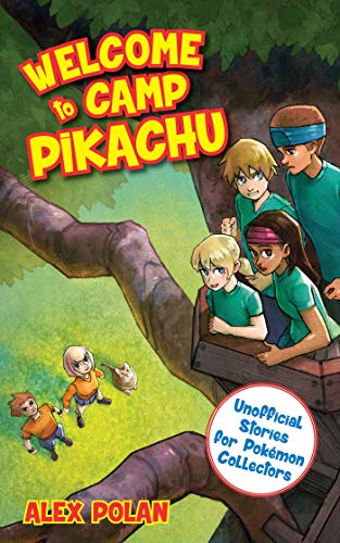 Imagen de archivo de Welcome to Camp Pikachu (Unofficial Stories for Pokmon Collector) a la venta por Jenson Books Inc