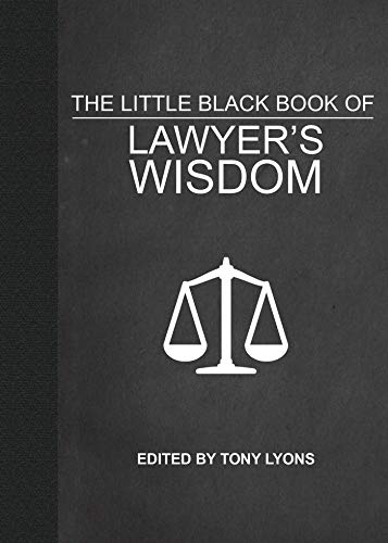 Stock image for The Little Black Book of Lawyer's Wisdom for sale by Giant Giant