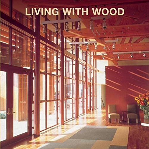 Beispielbild fr Living with Wood zum Verkauf von Book Outpost