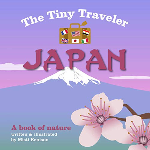 9781510704725: The Tiny Traveler: Japan: A Book of Nature