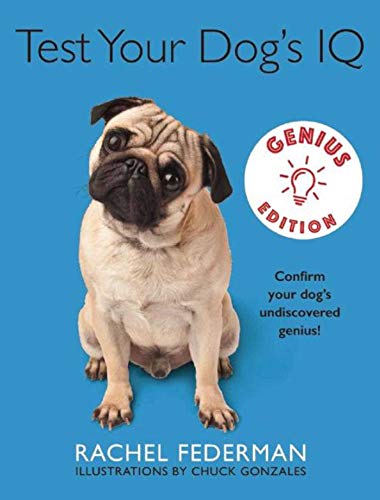 9781510704862: Test Your Dog's IQ: Genius Edition: Confirm Your Dog s Undiscovered Genius!