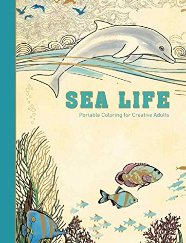 Beispielbild fr Sea Life: Portable Coloring for Creative Adults (Adult Coloring Books) zum Verkauf von Orion Tech