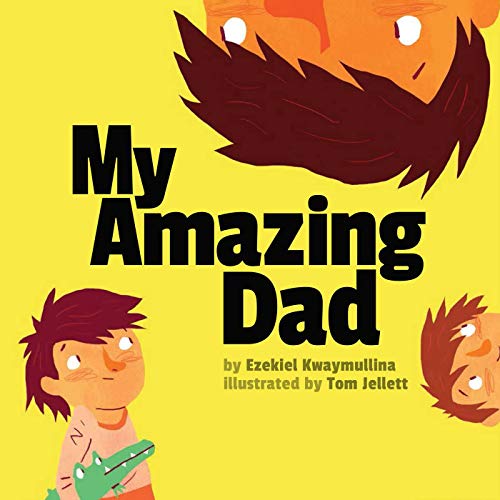 Stock image for My Amazing Dad for sale by Better World Books
