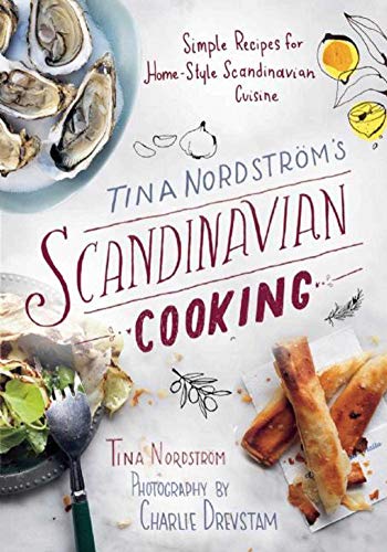 9781510706149: Tina Nordstrm's Scandinavian Cooking: Simple Recipes for Home-Style Scandinavian Cuisine