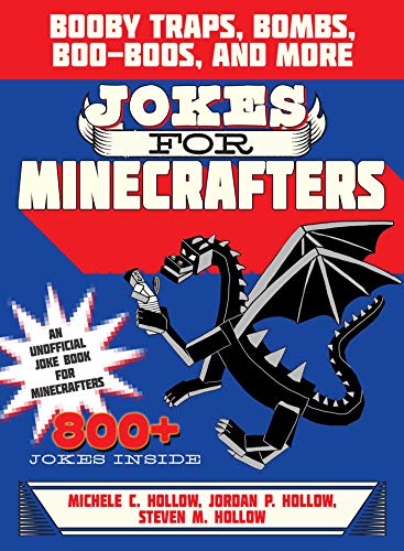 Beispielbild fr Jokes for Minecrafters: Booby Traps, Bombs, Boo-Boos, and More zum Verkauf von BooksRun