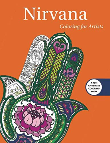 Stock image for Nirvana: Coloring for Artists (Creative Stress Relieving Adult Coloring Book Series) for sale by Book Outpost