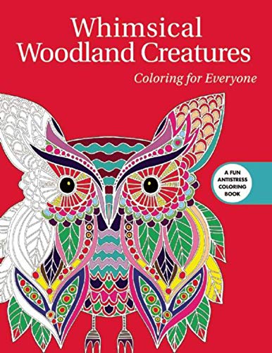 Imagen de archivo de Whimsical Woodland Creatures: Coloring for Everyone (Creative Stress Relieving Adult Coloring) a la venta por SecondSale