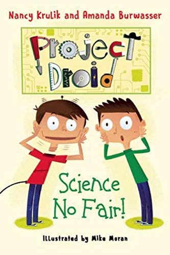 Beispielbild fr Science No Fair! : Project Droid #1 zum Verkauf von Better World Books