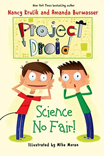 Imagen de archivo de Science No Fair!: Project Droid #1 a la venta por Orion Tech