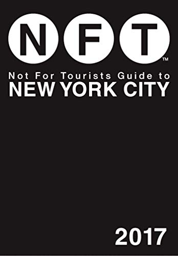 Beispielbild fr Not For Tourists Guide to New York City 2017 zum Verkauf von SecondSale