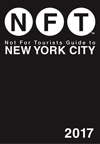 Stock image for Not For Tourists Guide to New York City 2017 for sale by SecondSale
