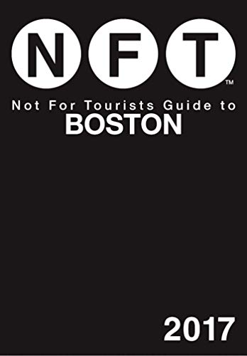 9781510710528: Not For Tourists Guide to Boston 2017 [Idioma Ingls]