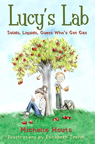 Imagen de archivo de Solids, Liquids, Guess Who's Got Gas? : Lucy's Lab #2 a la venta por Better World Books: West