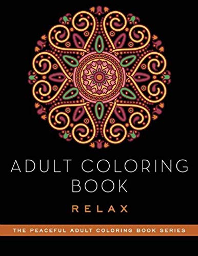 Beispielbild fr Adult Coloring Book: Relax (Peaceful Adult Coloring Book Series) zum Verkauf von Wonder Book