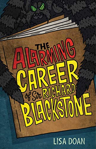 Stock image for The Alarming Career of Sir Richard Blackstone for sale by Book Outpost