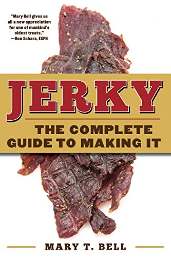 Beispielbild fr Jerky: The Complete Guide to Making It zum Verkauf von Dream Books Co.