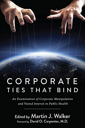 Corporate Ties That Bind Format: Hardcover: Martin J. Walker