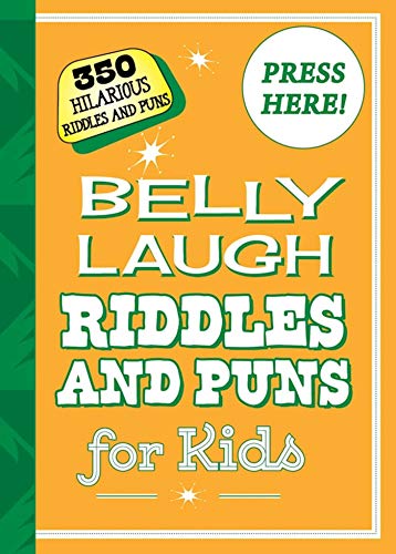 Beispielbild fr Belly Laugh Riddles and Puns for Kids: 350 Hilarious Riddles and Puns zum Verkauf von AwesomeBooks