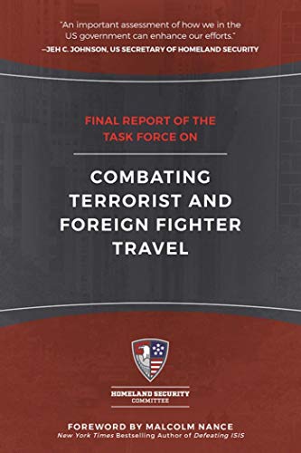 Stock image for Final Report of the Task Force on Combating Terrorist and Foreign Fighter Travel for sale by Wonder Book