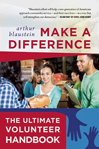 Stock image for Make a Difference: The Ultimate Volunteer Handbook for sale by SecondSale