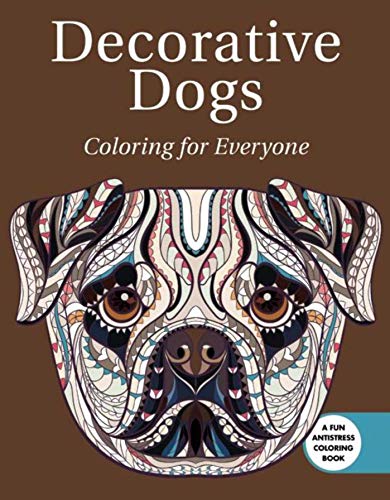 Beispielbild für Decorative Dogs: Coloring for Everyone zum Verkauf von SecondSale