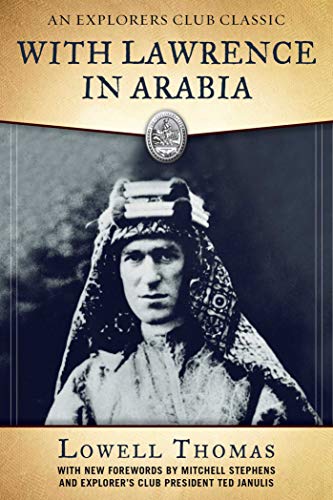 Stock image for With Lawrence in Arabia (Explorers Club Classics) for sale by Books From California