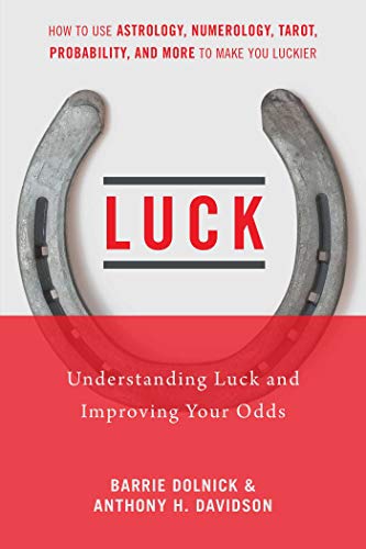 Stock image for Luck: Understanding Luck and Improving Your Odds for sale by ThriftBooks-Dallas
