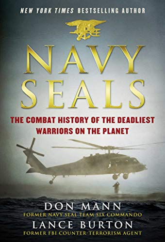 Beispielbild fr Navy SEALs: The Combat History of the Deadliest Warriors on the Planet zum Verkauf von Read&Dream