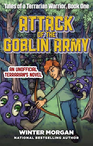 Imagen de archivo de Attack of the Goblin Army: Tales of a Terrarian Warrior, Book One a la venta por Orion Tech