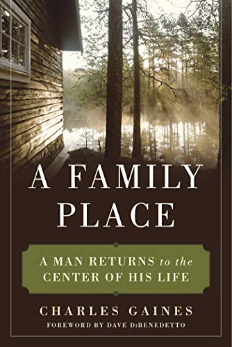 Beispielbild fr Family Place: A Man Returns to the Center of His Life zum Verkauf von Wonder Book