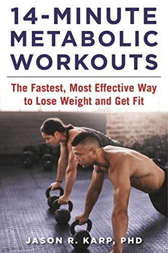 Stock image for 14-Minute Metabolic Workouts: The Fastest, Most Effective Way to Lose Weight and Get Fit for sale by SecondSale