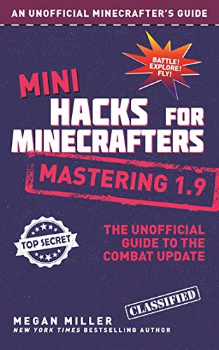 Beispielbild fr Mini Hacks for Minecrafters: Mastering 1.9: The Unofficial Guide to the Combat Update zum Verkauf von WorldofBooks