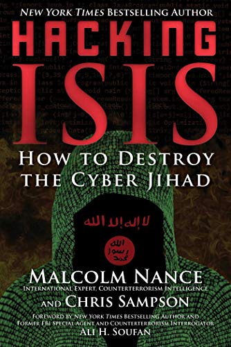 Beispielbild fr Hacking ISIS : How to Destroy the Cyber Jihad zum Verkauf von Better World Books
