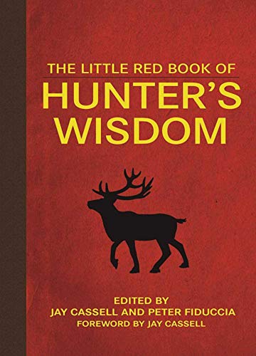 Imagen de archivo de The Little Red Book of Hunter's Wisdom (Little Books) a la venta por Book Outpost