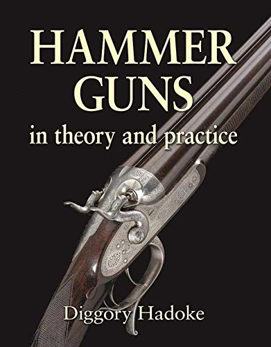 9781510719170: Hammer Guns: In Theory and Practice