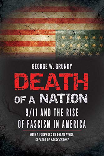 Stock image for Death of a Nation: 9/11 and the Rise of Fascism in America for sale by Borderlands Book Store